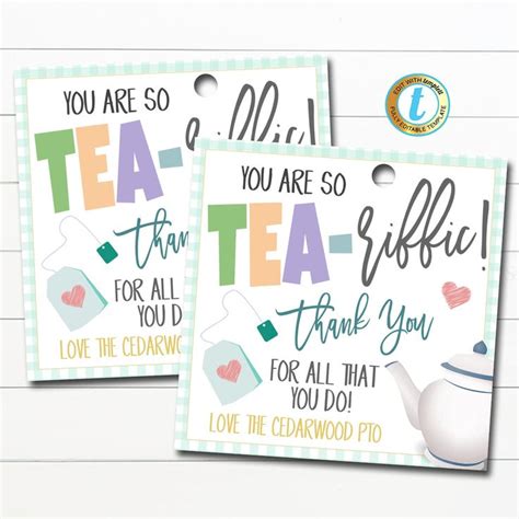 Tea Gift Tags You Re Tea Riffic Appreciation Tag Classroom School Pto