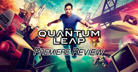 Review Quantum Leap Series Premiere