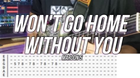 Won T Go Home Without You Maroon 5 Guitar Coverwith TABS YouTube