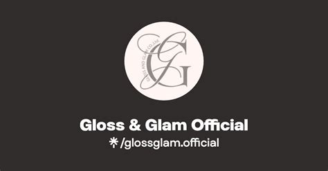 Gloss Glam Official Instagram Facebook Tiktok Linktree