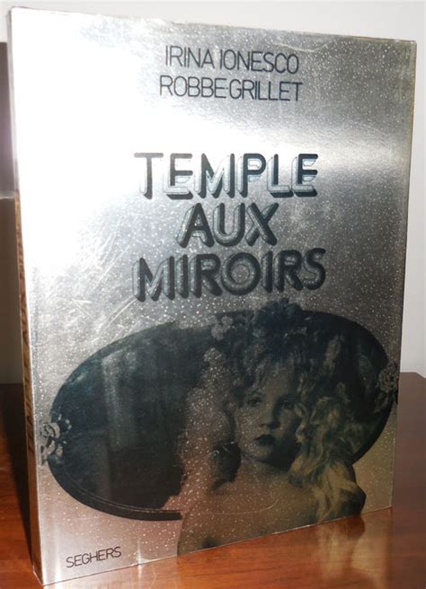 Temple Aux Miroirs Photography Irina Ionesco And Alain Barnebys