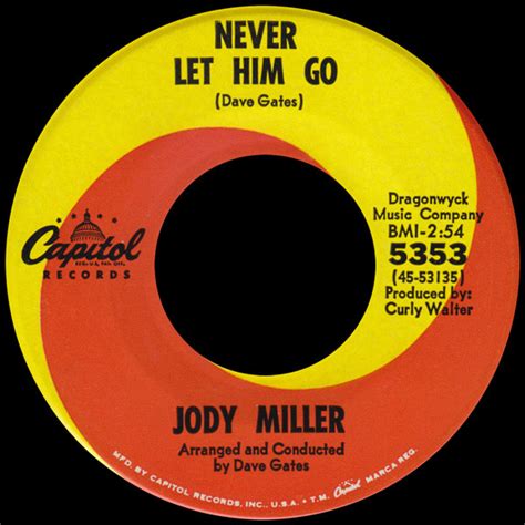 Jody Miller Never Let Him Go Releases Discogs