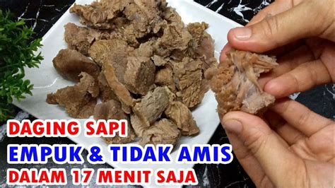 CARA MEREBUS DAGING SAPI AGAR CEPAT EMPUK TANPA PRESTO MENGGUNAKAN