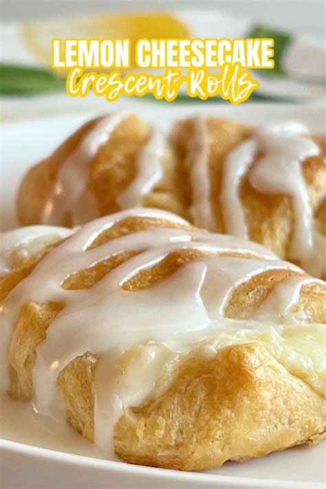 Lemon Cheesecake Crescent Rolls Recipe In 2023 Crescent Roll