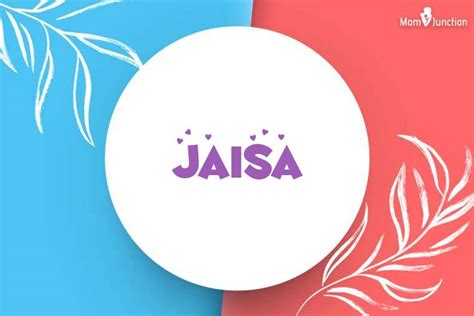 Explore Jaisa: Meaning, Origin & Popularity