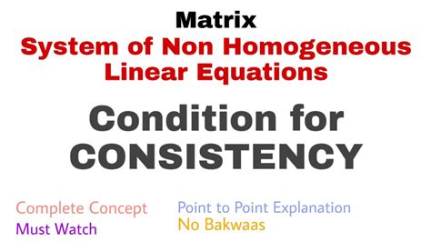 System Of Non Homogeneous Linear Equations Condition For