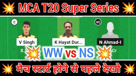 Ww Vs Ns Dream Prediction Ww Vs Ns Dream Team Mca T Series