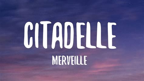 Merveille Citadelle Lyrics Youtube