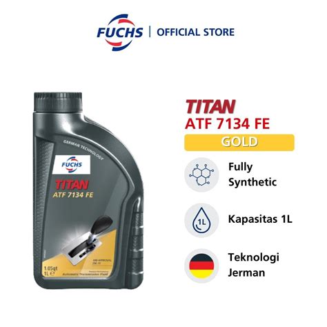 Jual FUCHS TITAN ATF 7134 FE Automatic Transmission Fluid 1L Oli