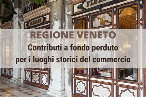 Regione Veneto Bando Per La Concessione Di Contributi Ai Luoghi