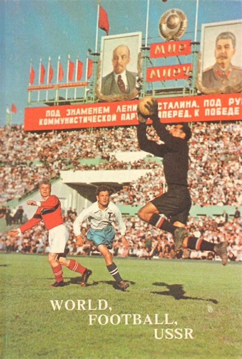 WORLD FOOTBALL USSR ENGLISH LANGUAGE HISTORY SOCCER IN THE SOVIET UNION