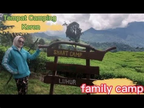 SMART CAMP GUNUNG LUHUR 1500 MDPL TEMPAT CAMPING KEREN CAMPING