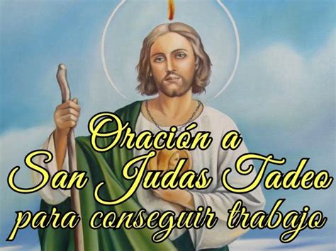 La Poderosa Oraci N A San Judas Tadeo Para Conseguir Empleo R Pido