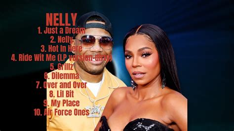 Nelly 2024s Music Hits Roundup Ultimate Chart Toppers Mix Up And Coming Youtube