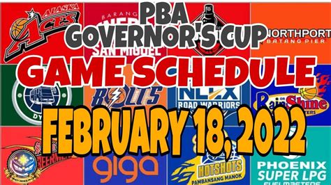 PBA GAME SCHEDULE FEB 18 2022 FRIDAY PBA GOVERNOR S CUP