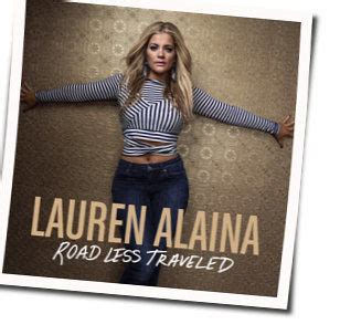 ROAD LESS TRAVELED (VER. 2) Chords by Lauren Alaina