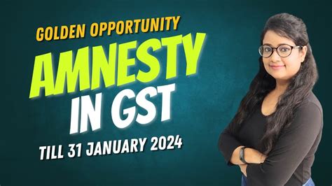 Gst Amnesty Scheme Date Extended To January Youtube