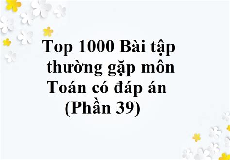 Một đám đất Hình Chữ Nhật Có Chiều Dài Và Chiều Rộng Là Các Số Tự Nhiên