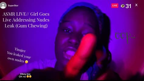 ASMR LIVE Girl Goes Live Addressing Nude Leak Gum Chewing YouTube