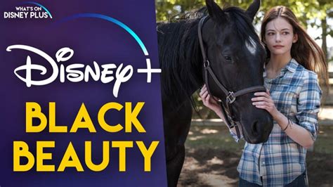 “Black Beauty” Coming Soon To Disney+ – What's On Disney Plus