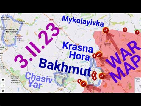 War Ukraine Map Bakhmut Krasna Hora Mykolayivka