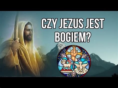 czy jezus jest Bogiem święta trójca w bibli YouTube