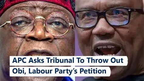 Breaking News Tinubu Ask Tribunal To Dismiss Peter Obi And Labour