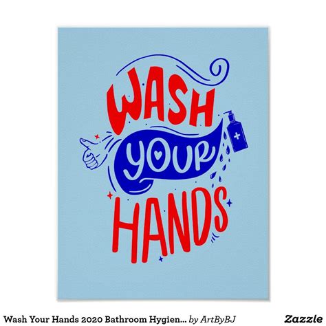 Wash Your Hands 2020 Bathroom Hygiene Sign Zazzle Create Sign Wash Your Hands Toilet Sign