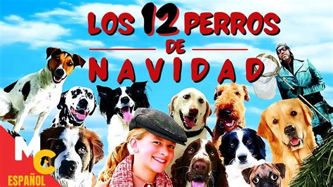 Los Perros De Navidad Pel Cula Para Ni Os Completa En Espa Ol