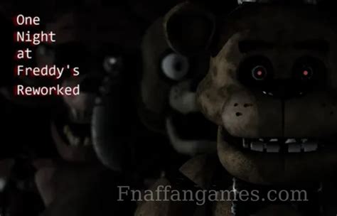 One Night At Freddys Reworked Free Download Fnaf Fan Games