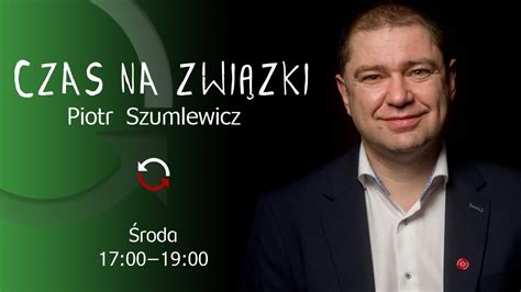 Czas na związki Piotr Szumlewicz odc 65 YouTube