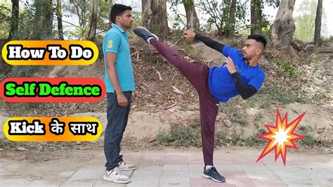 How To Use Basic Kicks For Self Defence Easy Process Used To Kick For Self Defence No