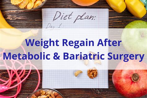 Weight Regain After Metabolic And Bariatric Surgery