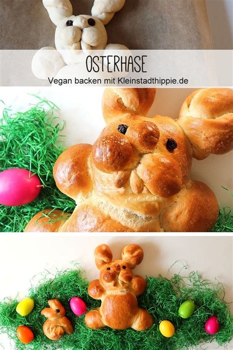 Osterhase Aus Hefeteig Ein Veganer Osterhase Von Kleinstadthippie