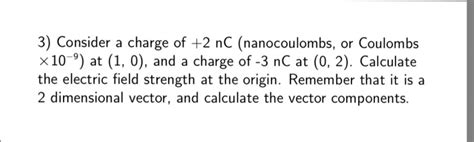 Solved Consider A Charge Of Nc Nanocoulombs Or Coulombs Chegg