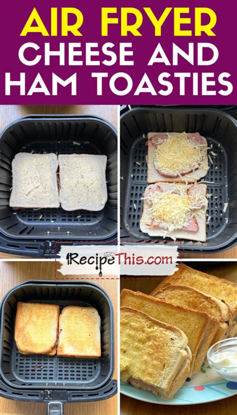 Cheese And Ham Toastie In Air Fryer Recipe This