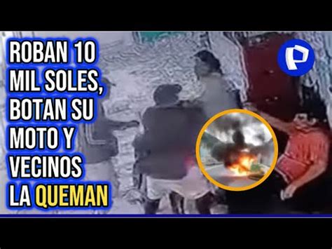 Iquitos Queman Moto De Sujetos Que Hab An Robado S Mil Youtube