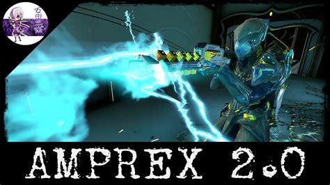 Warframe Fr Amprex Build U Youtube