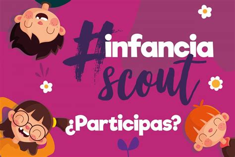 Conoce Los Trabajos Ganadores De Infancia Scout 2021 · Scouts De España