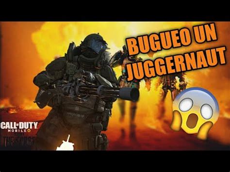 JUGGERNAUT BUGEADO Y GANO EL NUEVO MODO CALL OF DUTTY MOVIL YouTube