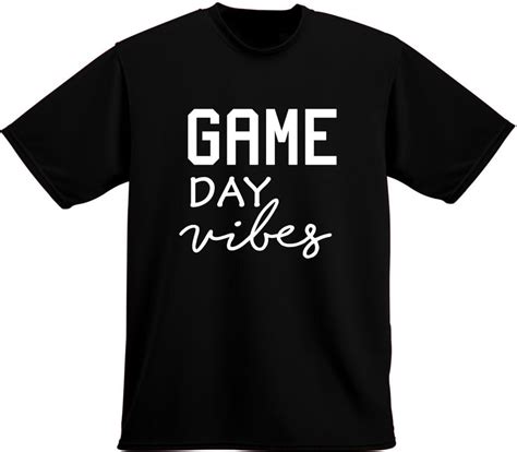 Game Day Vibes T Shirt