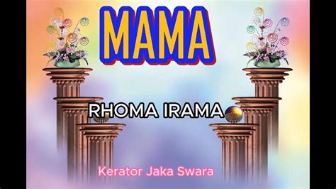 MAMA KARAOKE NADA COWOK Rhoma Irama MAMA KARAOKE NADA COWOK Rhoma Irama