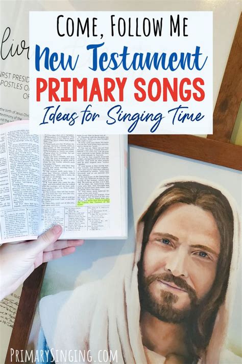 Lds Primary Songs List For Come Follow Me New Testament