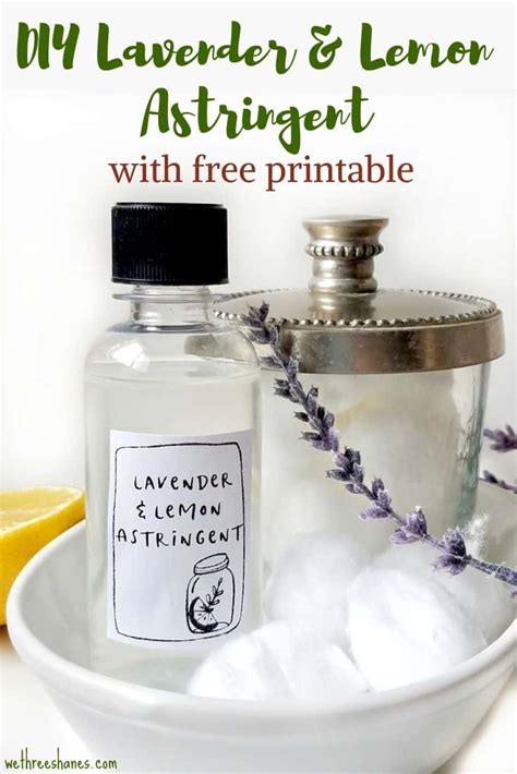 Diy Lavender And Lemon Astringent We Three Shanes