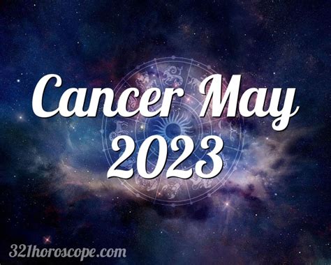 Horoscope Cancer May 2023 - tarot monthly horoscope