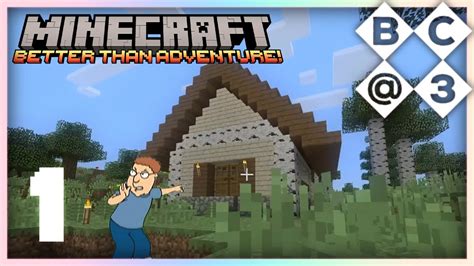 Better Than Adventure Episode House Big Roof Youtube