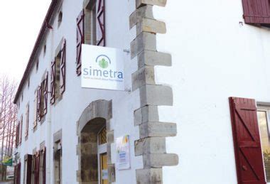 Simetra Sant Au Travail Au Pays Basque Et Dans Les Sud Landes