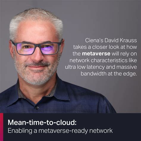 Mean Time To Cloud Enabling A Metaverse Ready Network Ciena