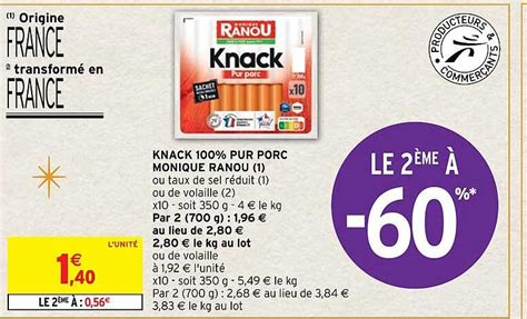 Promo Knack Pur Porc Monique Ranou Chez Intermarch Icatalogue Fr