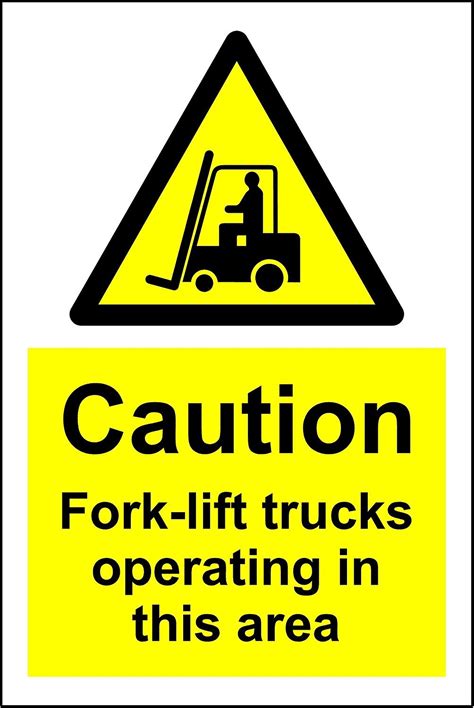 Buy Warning Caution Fork Lift Trucks Operating In This Area Safety Sign